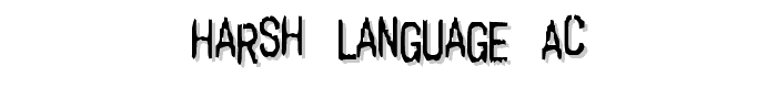 Harsh language AC font